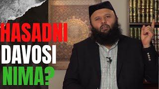 HASADNI DAVOSI NIMA?-(Shayx Sodiq Samarqandiy)