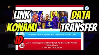 HOW To Create & Link KONAMI ID , DATA Transfer eFootball 2025 (Android/ IOS)