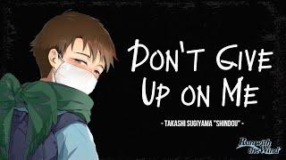 Run with the Wind - Shindo - Don't Give up on Me