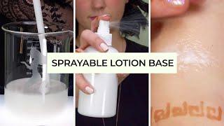 Sprayable Lotion Base - Essentials by Catalina Bath & Body