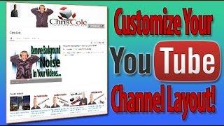 How to Customize Your YouTube Channel Layout