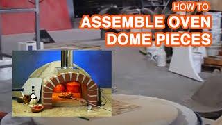 How to Set your Forno Bravo Oven Dome Pieces