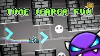 "Time Leaper Full" [4 min level] by SkyCyan (Me) | Geometry Dash