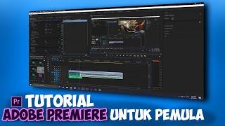 TUTORIAL ADOBE PREMIERE PRO UNTUK PEMULA (2022)