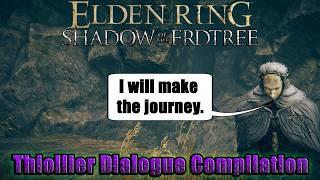 Elden Ring DLC - Thiollier Dialogue Compilation