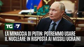 La minaccia di Putin: Potremmo usare il nucleare in risposta ai missili ucraini