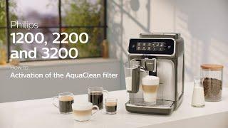 Philips 3200 2200 1200 Automatic Espresso Machine - Activating the AquaClean filter