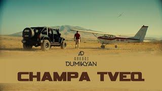 Arkadi Dumikyan - Champa Tveq