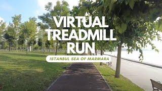 Virtual Treadmill Run | Istanbul Marmara Sea | Turkey