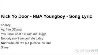 NBA Youngboy- Kick Yo Door (Lyrics)