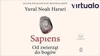 Yuval Noah Harari "Sapiens" audiobook, Rozdział 1. Czyta Roch Siemianowski