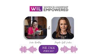 WIL Talk #159: Embracing Conflict, Leadership & Authenticity with Angela Gill Nelms