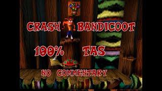 TAS - Crash Bandicoot 1 100% in 56:30 (52:15 RTA Timing) by The8bitbeast