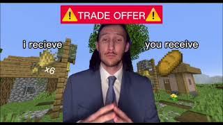 Trade offer meme (minecraft edition) pt. 2