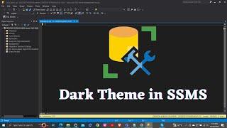 How to Enable Dark Mode in SQL Server Management Studio (SSMS)