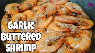 Simple and easy how to cook Garlic buttered shrimp