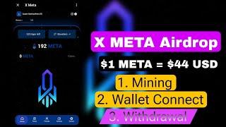 X Meta Telegram Bot | X Meta Airdrop | X Meta Wallet Connect | X Meta Listing & Withdrawal