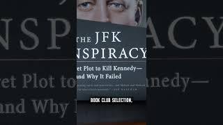 The JFK Conspiracy: February Book Club