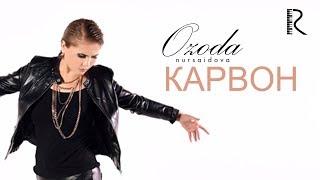 Ozoda Nursaidova - Karvon | Озода Нурсаидова - Карвон