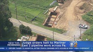 Judge Halts Sunoco Pipeline Work In Pennsylvania