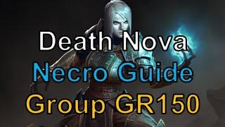 Nova Necro Guide: GR150 Group Push (Diablo 3 Season 20)