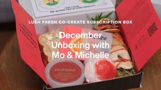 Lush Unboxing: December's Must-Have Cosmetics