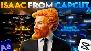 How To Make Isaac-Style Edits Using Only CapCut | In-Depth Tutorial