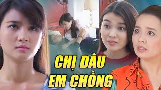 Phim Hay 2025 | CHỊ DÂU EM CHỒNG | Phim Truyện Việt Nam Hay Mới Nhất 2025 | Phim Việt Nam HTV