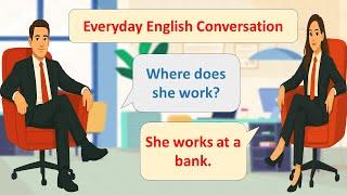Everyday English Conversation  Everyday English Speaking practice  Everyday Questions and Answer