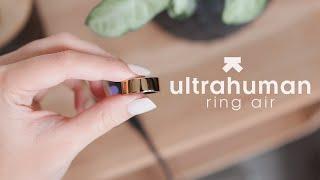  Ultrahuman Ring Air: the smart ring for all! | unboxing & review