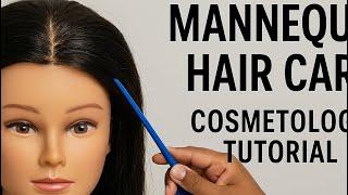 How to clean and restore a cosmetology training head / mannequin hair care tutorial