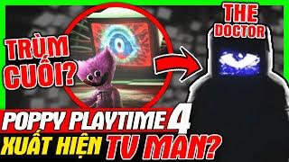 POPPY PLAYTIME 4: Trùm Cuối The Doctor Là TV Man? | Phân Tích Trailer | meGAME