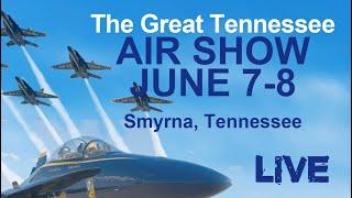 LIVE: Great Tennessee Air Show Smyrna TN 2025