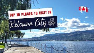 "Visit Kelowna: Where culture and nature intertwine to create a unique experience."