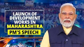 PM Modi's speech at launch of development works in Maharashtra