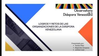 Presentación estudio: Logros y retos de las organizaciones de la diáspora venezolana