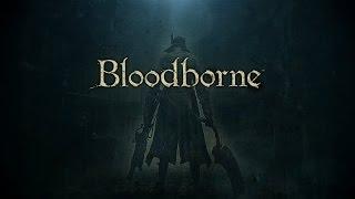 Bloodborne: Порождение крови - Обзор игры / Review [PS4/RUS/HD]