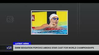 Swim Sensation Popovici Among Star Cast For World Championships