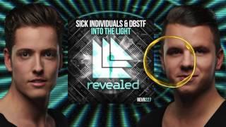 SICK INDIVIDUALS & DBSTF - Into The Light (uNYRT - Mix)