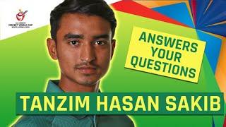 ICC U19 CWC: Tanzim Hasan Sakib answers your questions