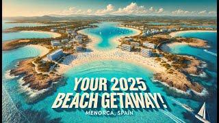 Top 10 Beaches in Menorca, Spain - 2025 Travel Guide
