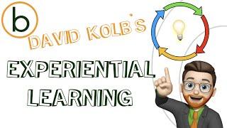 Discover David Kolb's Experiential Learning