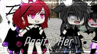 Meme~ //Pacify Her// [Gacha Life]