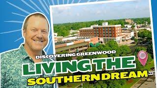 Why I live in Greenwood, South Carolina