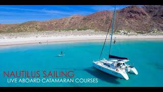 Live Aboard Catamaran Sailing Courses with Nautilus Sailing