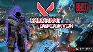  VALORANT Gameplay | Deathmatch Fun | Bit2Bit Gaming