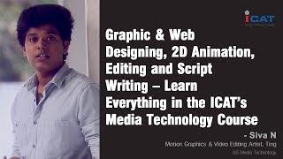 ICAT Alumni "Siva.N" || Ting || UG Media Technology