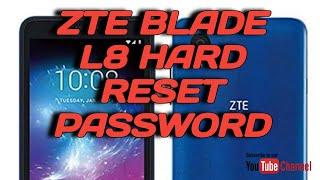 ZTE Blade L8 Hard reset password