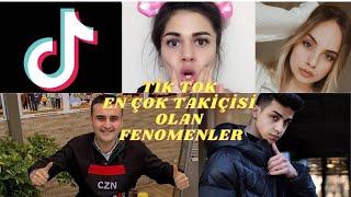 EN ÇOK TAKİPÇİSİ BULUNAN TİKTOK FENOMENLERİ