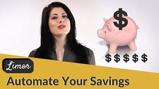 HOW TO AUTOMATE YOUR SAVINGS  | Financially Fabulous